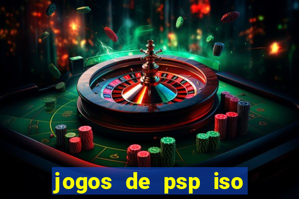 jogos de psp iso pt br